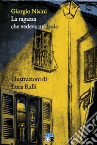 La ragazza che vedeva nel buio libro