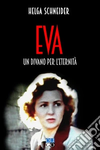 Eva. Un divano per l'eternità libro