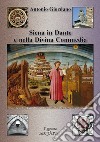 Siena in Dante e nella Divina Commedia libro