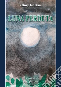 Luna perduta