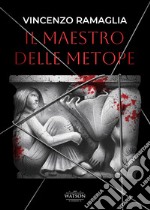 Il maestro delle Metope libro