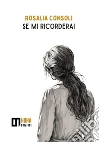 Se mi ricorderai libro