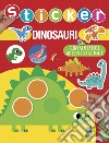 Dinosauri. Sticker. Ediz. a colori libro