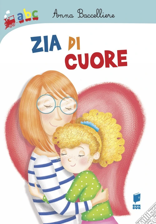 Zia di cuore. Ediz. a colori