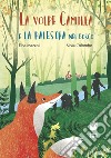 La volpe Camilla e la palestra nel bosco. Ediz. a colori libro