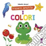 I colori. Ediz. a colori