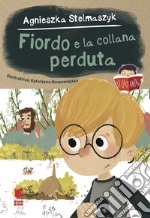 Fiordo e la collana perduta libro