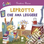 Leprotto che ama leggere. Ediz. illustrata libro