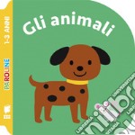 Gli animali. Ediz. illustrata libro