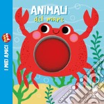 Animali del mare. I miei amici pon pon. Ediz. illustrata libro