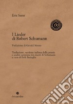 I lieder di Robert Schumann libro