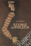 Storie di polizia libro