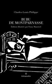 Bubu de Montparnasse. Ediz. francese libro