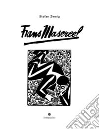 Frans Masereel. Ediz. italiana e francese libro