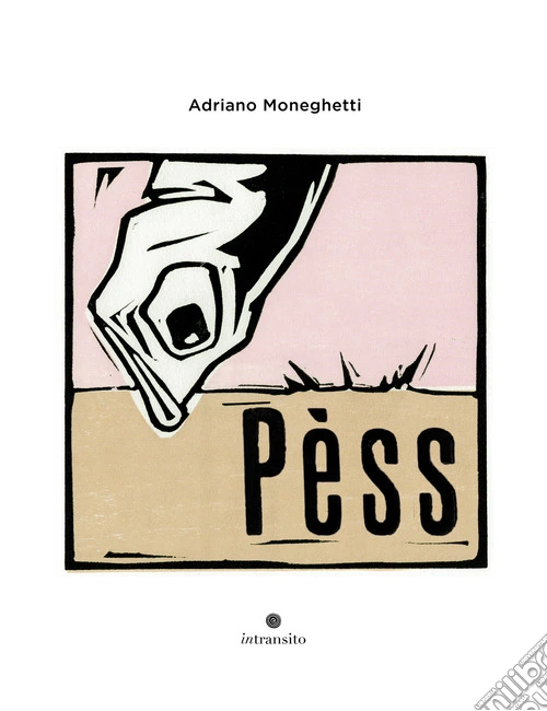 Pèss. Ediz. illustrata