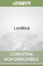 Lunàtica