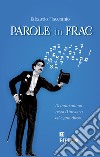 Parole in frac libro di Flaccomio Edoardo