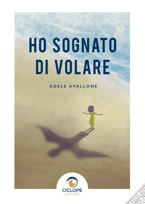 Ho sognato di volare