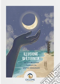 Illusione di eternità libro