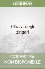 Chiara degli zingari libro