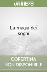La magia dei sogni