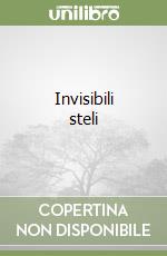 Invisibili steli