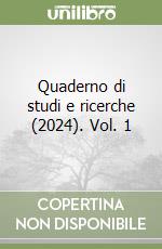 Quaderno di studi e ricerche (2024). Vol. 1 libro