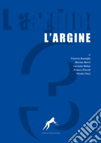 L'argine. Vol. 3 libro
