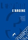 L'argine. Vol. 3 libro