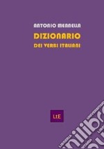Dizionario dei verbi italiani libro