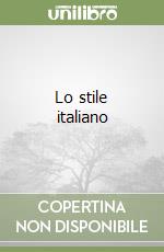 Lo stile italiano libro