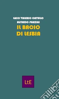 Il bacio di Lesbia libro