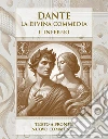 La Divina Commedia. Inferno. Comedia Dantis Alagherii. Vol. 1 libro