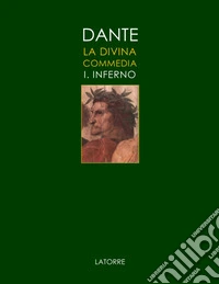 La Divina Commedia. Inferno. Comedìa Dantis Alagherii. Vol. 1 libro