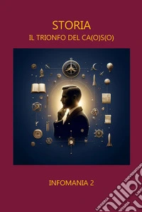 Storia. Il trionfo del ca(o)s(o) libro