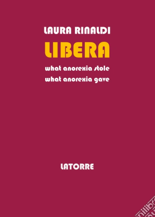 Libera. What anorexia stole