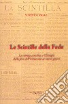 Le scintille della fede. La stampa cattolica a Chioggia dalla fine dell'Ottocento ai nostri giorni libro di Tosello Vincenzo