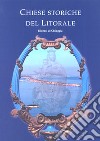 Chiese storiche del litorale libro