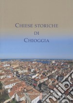 Chiese storiche di Chioggia libro