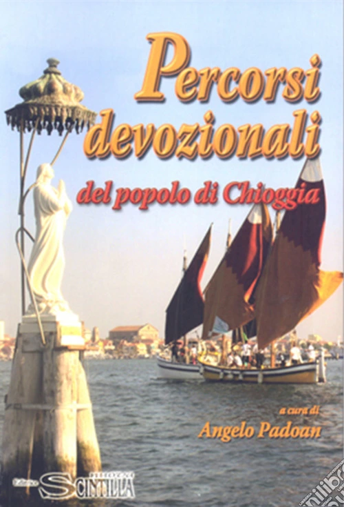 Percorsi devozionali del popolo di Chioggia