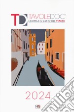 TavoleDoc. L'anima e il gusto del Veneto libro