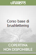 Corso base di brushlettering
