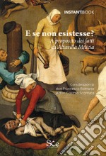 E se non esistesse? A proposito dei fatti di Altavilla Milicia libro