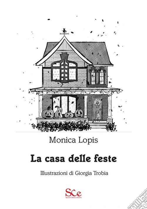 La casa delle feste