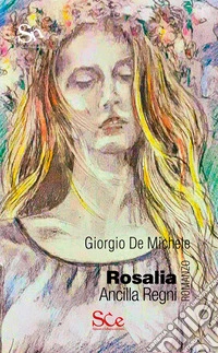 Rosalia. Ancilla regni libro