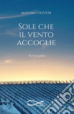 Sole che il vento accoglie libro