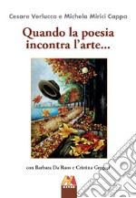 Quando la poesia incontra l'arte...