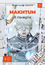 Makhtum. Il risveglio libro