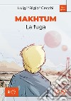 Makhtum. La fuga libro