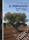 Il ventaglio. Racconti al bivio fra amore e follia libro